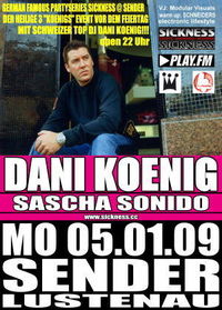 Sickness pres. Dani Koenig (Four:twenty / Zürich)@SENDER CLUB