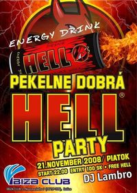 Pekelne dobrá Hell Party@Ibiza Club