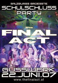 The Final Act@Gusswerk