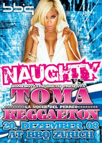 Toma Reggaeton vs. Naughty@BBQ