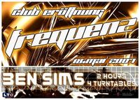 Club Frequenz Opening with Ben Sims@Frequenz