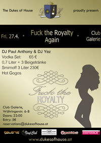 Fuck The Royalty, again!@Galerie
