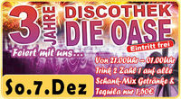 3 Jahre Disco Die Oase@Die Oase