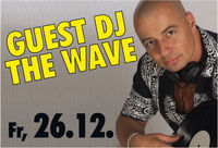 Guest DJ The Wave 
