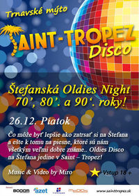 Štefanská Oldies Night 70’, 80’. a 90‘. roky!@Disco Saint Tropez