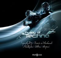 Policy Of Techno@Metroklub