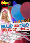 blue & red balloon show@Miami Club