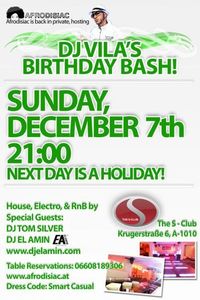 Dj Vila's Birthday Bash Hosted By Afrodisiac@S-Club