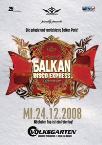 Balkan Disco Express@Volksgarten Clubdisco