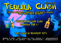 **Tequila Clash**@Culture X Club