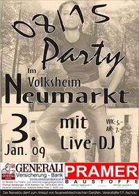 08/15 Party@Volksheim Neumarkt i. H.