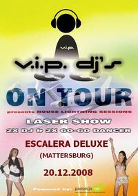 Vip-djs (slo) ON TOUR@Escalera