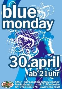 Blue Monday @ Stau@STAU - das Lokal