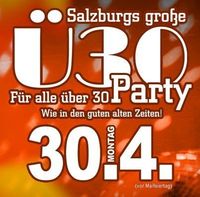 Ü 30 Party@Gusswerk