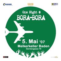 ONE NIGHT @ Bora Bora@Melkerkeller