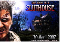 One Night in a Sluthouse@Pachanga