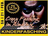 Crazy Fasching im  Almkönig - Kinderfasching