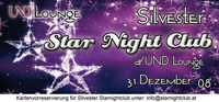 Silvester Star Night Club@Und Lounge
