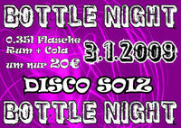 Bottle night @Disco Soiz