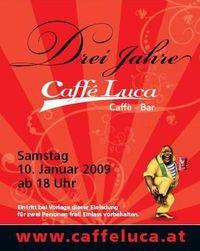 3 Jahre Caffe Luca@Caffé Luca