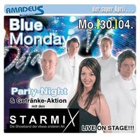 Blue Monday@Amadeus Dancefactory