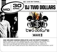 Dj Two Dollars@Partyhouse