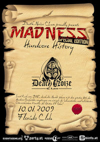 Madness - Hardcore History@Florido Beach