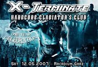 X-Terminate - Hardcore Gladiators@Arcadium