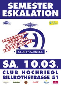 Semester Eskalation@Club Hochriegl