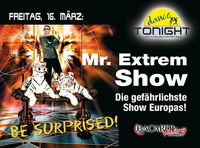 Mr. Extrem Show@DanceTonight