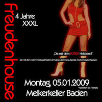 4 Jahre Freudenhouse Special XXXL@Melkerkeller Baden