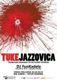 Tuke.Jazzovica@Jazz Disco Club