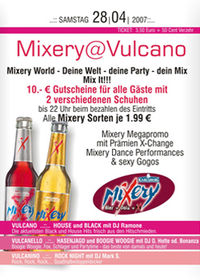 Mixery @ Vulcano@Vulcano