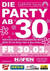 Forever Young - Die Party ab 30@Hafen
