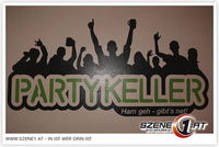 Partykeller.....Ham geh - gibt´s ned!