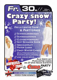 Crazy snow Party@Bollwerk Liezen