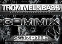 Trommel und Bass 09 feat. COMMIX@ARGEkultur