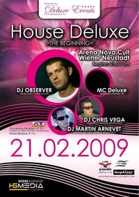 House Deluxe >The Beginning@Arena Nova