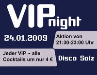 VIP Night @Disco Soiz