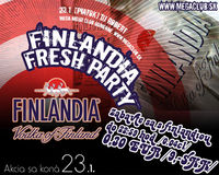 Finlandia Fresh Party@Mega Night Club