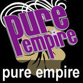 Pure Empire@Empire