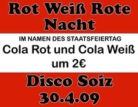 Rot Weiss Rote Nacht @Disco Soiz