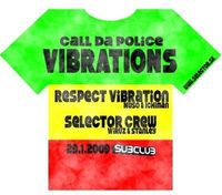 Call Da Police: Vibrations@Subclub