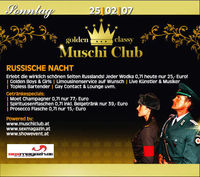 The Golden Classy Muschiclub - Russische Nacht@Muschi Club