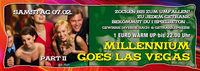 Millennium Goes Las Vegas Part II