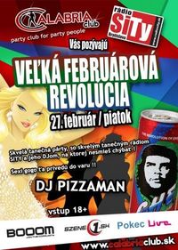 Veľká Februárová Revolúcia s Rádiom SiTy @Calabria Club