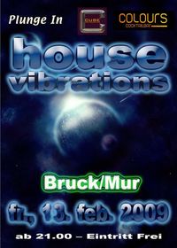 House Vibrations@Plunge In & Colours