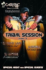 Tribal Session@Caribic Club