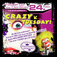 Crazy Tuesday@Bollwerk