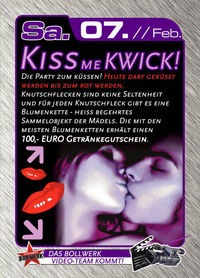 Kiss Me Kwick!@Bollwerk